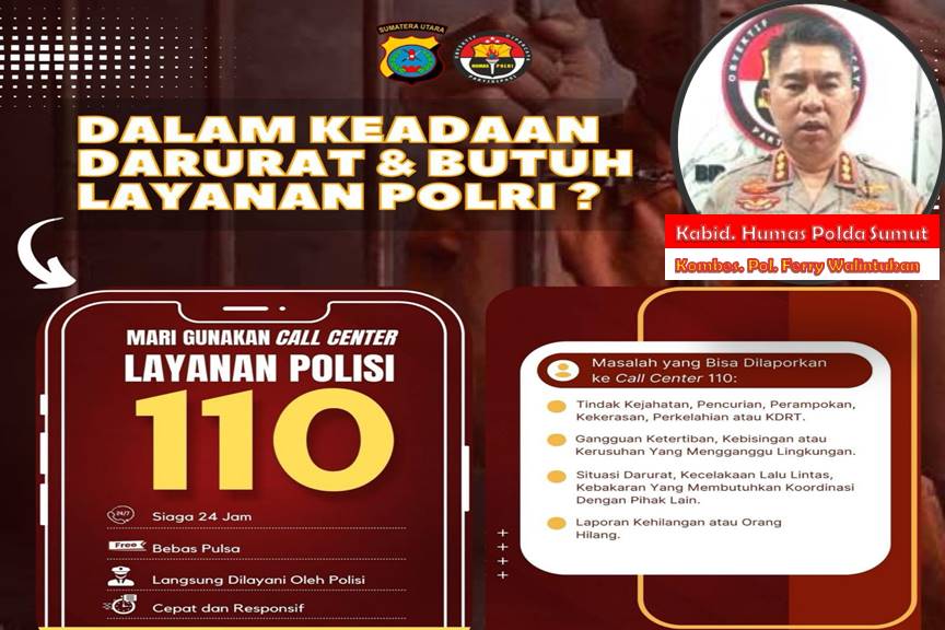 Siaga 24 Jam, Bebas Pulsa, dan Responsif Tangani Situasi Darurat, Masyarakat Diminta Hubungi Polisi di Layanan Polisi 110