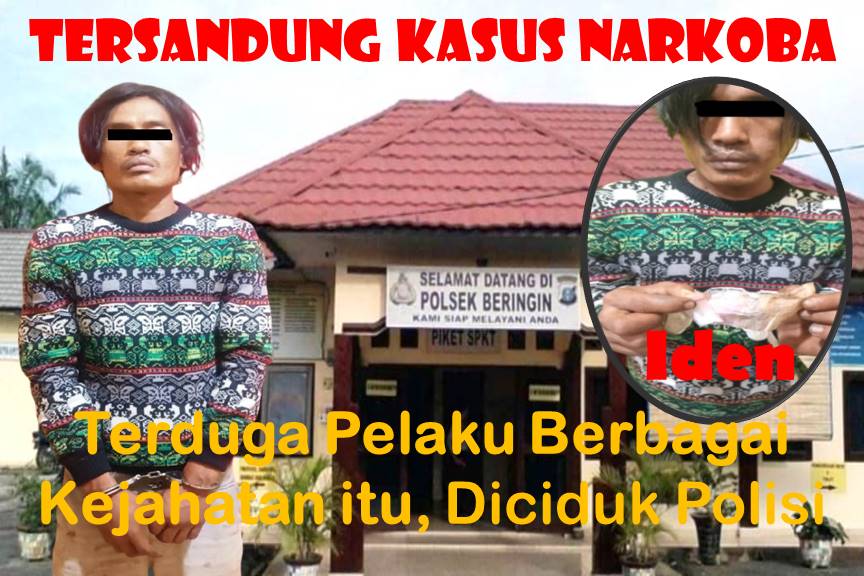Tersandung Kasus Narkoba, Iden Terduga Pelaku Berbagai Kejahatan itu Diciduk Polsek Beringin