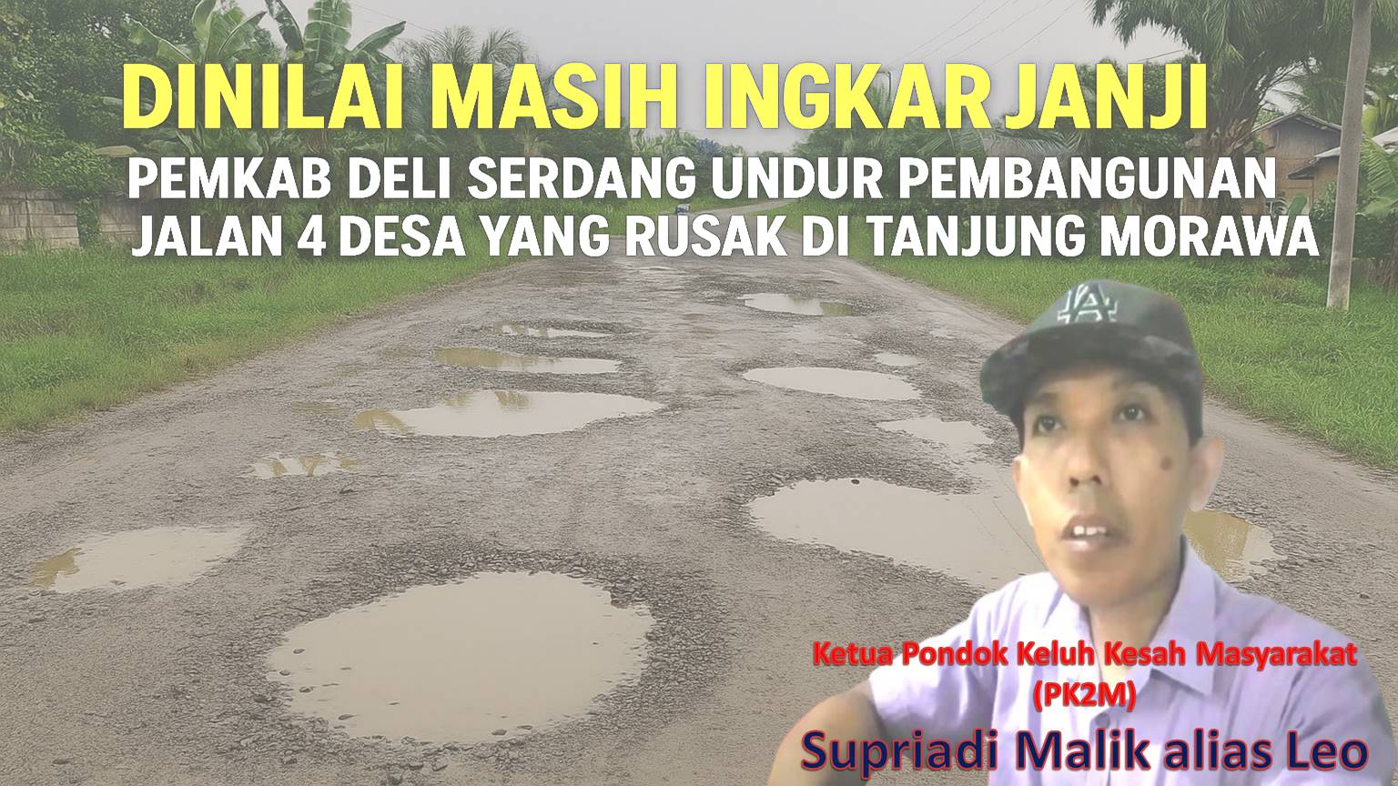 Ketua P2KM, Supriadi Malik alias Leo