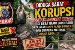 Diduga Sarat Korupsi, Proyek Saluran Irigasi di Desa Namo Suro Baru Dikerjakan Tanpa Plank Proyek dan Gunakan Material Diduga Ilegal